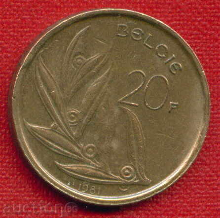 Belgium 1981 - 20 francs / FRANCS Belgium BELGIUM / C 732