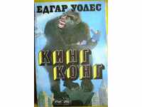 Edgar Woles - King Kong