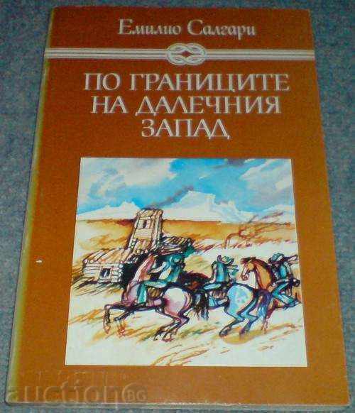Book - "On the Frontiers of the Far West" - Emilio Salgari