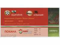Εισιτήριο/πάσο ποδοσφαίρου Βουλγαρία-Αλβανία 2007