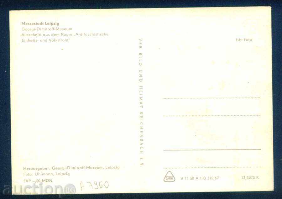 Auction GEORGI DIMITROV - Museum in Lipsi GDR / A7960 Auction GEORGI DIMITROV - Museum in Lipsi GDR / A7960