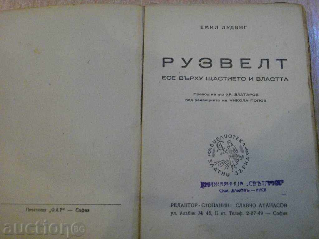 Book '' Roosevelt - Emil Ludwig '' - 304 p. with price 3.00 BGN | € 1.53 Book '' Roosevelt - Emil Ludwig '' - 304 p. with price 3.00 BGN | € 1.53