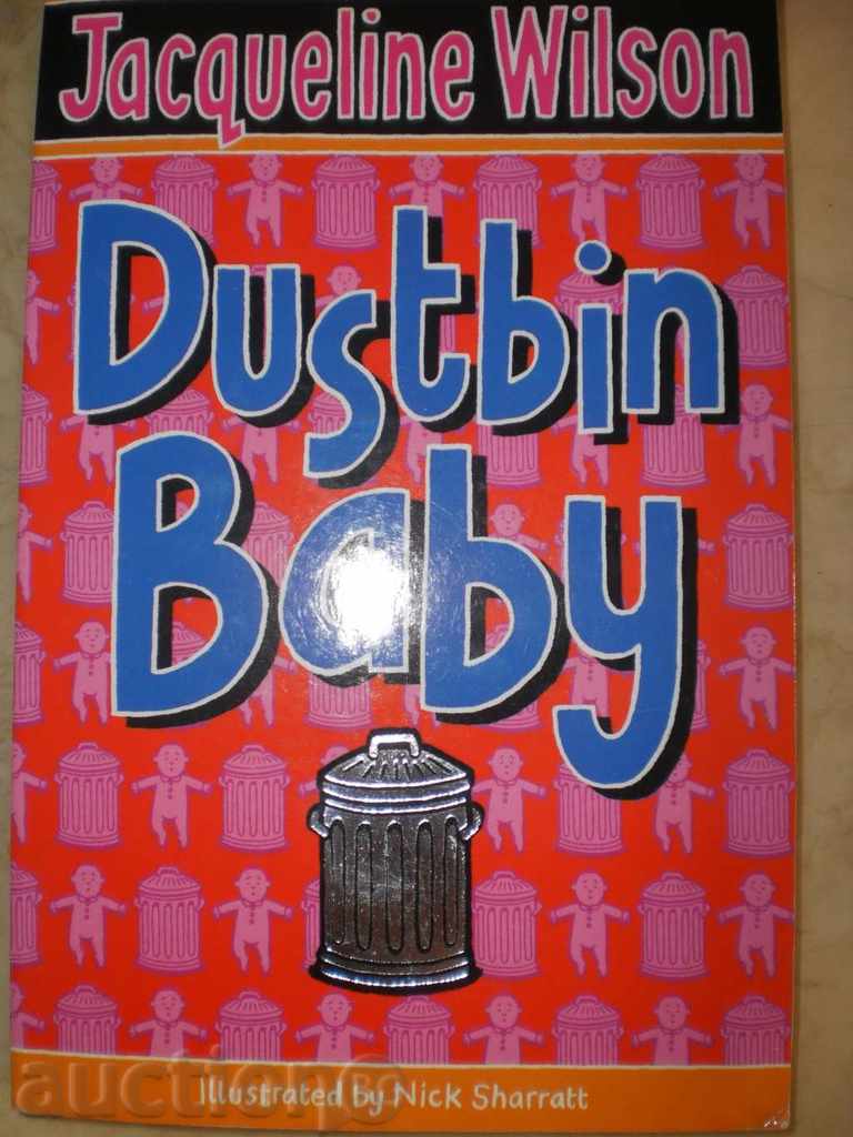 Jacqueline Wilson-Dustbin Baby " with price 6.00 BGN | € 3.07 Jacqueline Wilson-Dustbin Baby " with price 6.00 BGN | € 3.07
