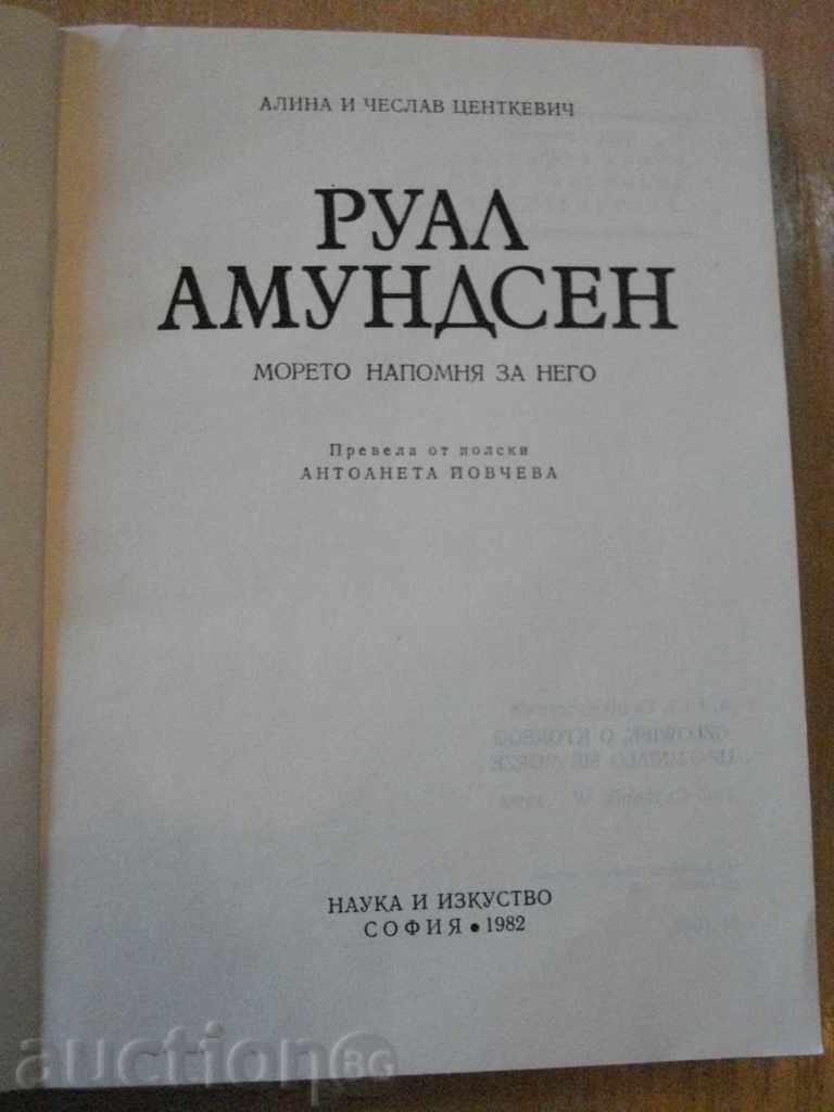 Book '' Rual Amundsen - Alina and Cheslav Cetkevich '' - 345 pages with price 4.00 BGN | € 2.05 Book '' Rual Amundsen - Alina and Cheslav Cetkevich '' - 345 pages with price 4.00 BGN | € 2.05