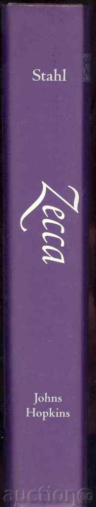 Delivery of Alan M. Stahl - ZECCA. The mint of Venice in the middle ages Delivery of Alan M. Stahl - ZECCA. The mint of Venice in the middle ages