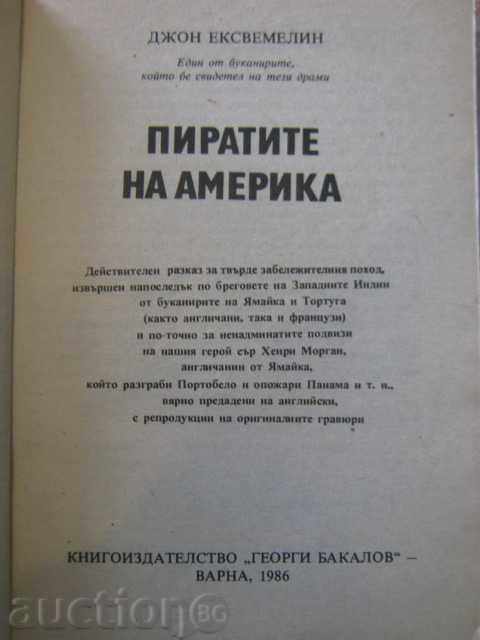 Pirates of America - John ExeMelinn - 280 pages - 1 with price 3.00 BGN | € 1.53 Pirates of America - John ExeMelinn - 280 pages - 1 with price 3.00 BGN | € 1.53