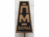 1091. Bulgaria sign of PM Varna sign is with enamel from the 70s