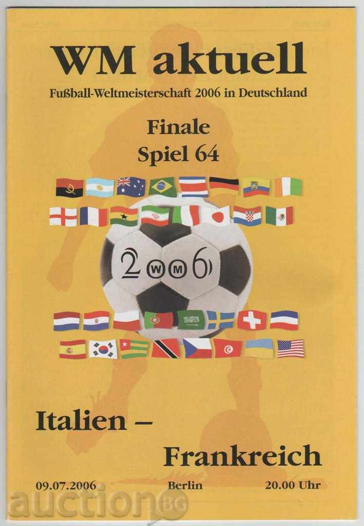 Футболна програма Световно п-во 2006 финал Италия-Франция