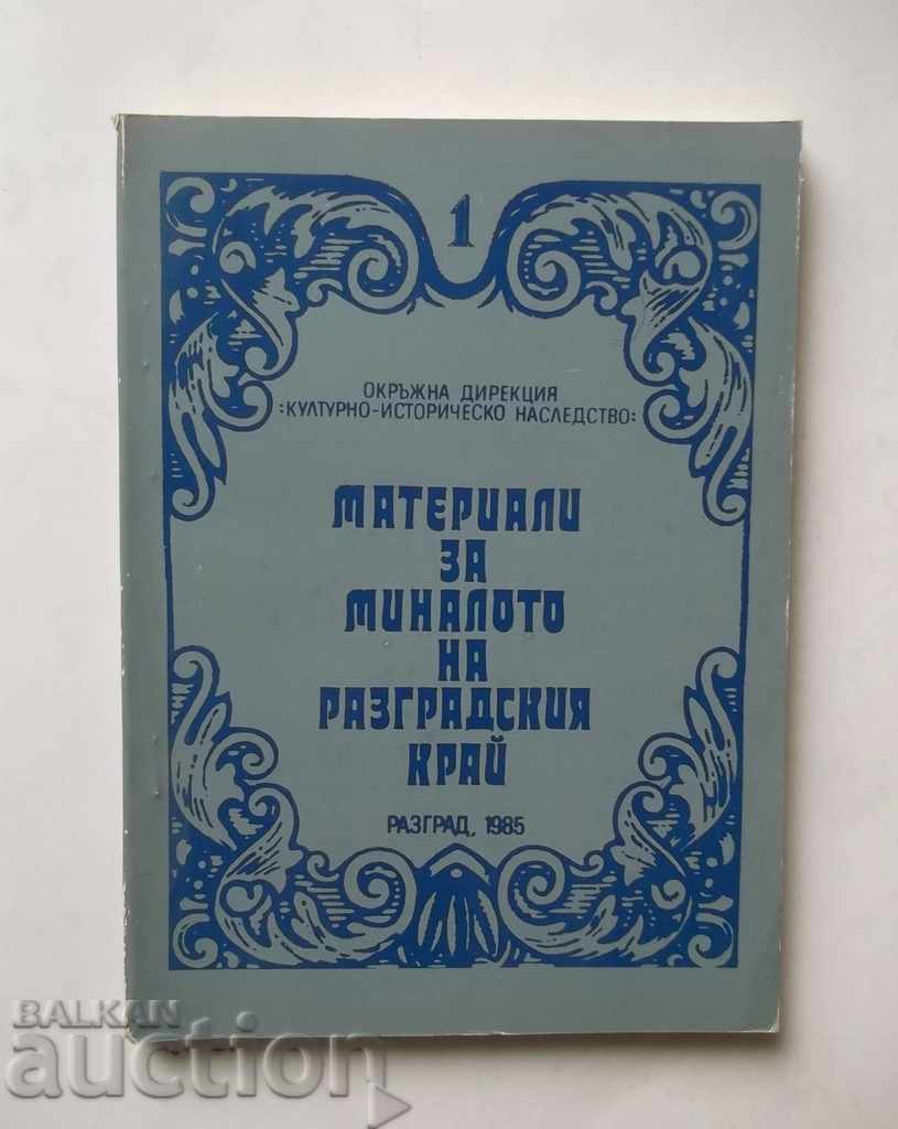Materials for the past of the Razgrad region. Volume 1