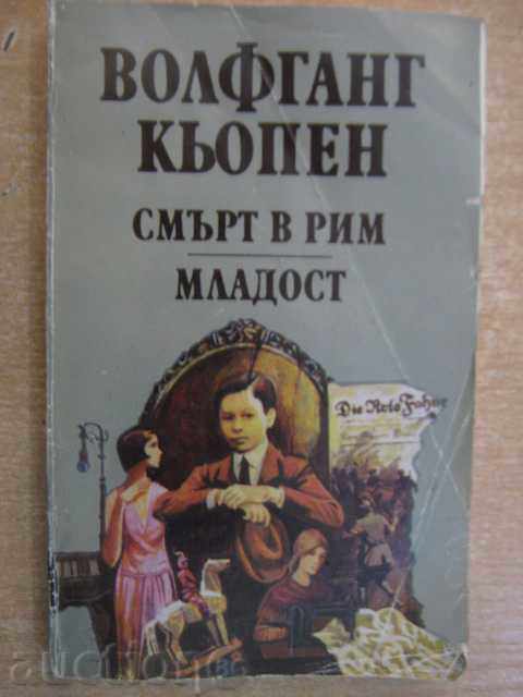 The book "Death in Rome-Mladost-Wolfgang Köppen" - 272 pages