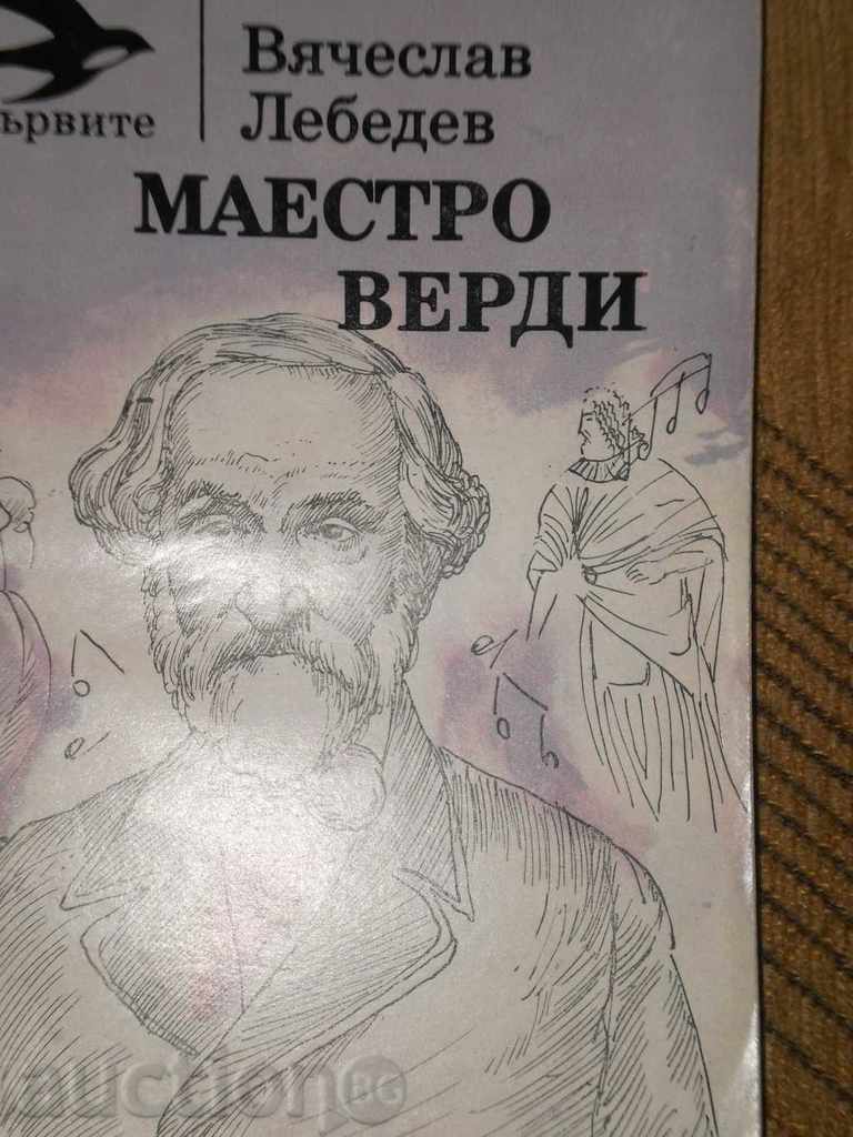 Vyacheslav Lebedev - "Maestro Verdi" with price 4.80 BGN | € 2.45 Vyacheslav Lebedev - "Maestro Verdi" with price 4.80 BGN | € 2.45