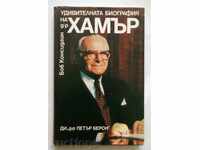 The amazing biography of Dr. Hammer - Bob Considine