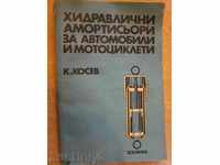 Book "Hydraulic Amortization for Car and Motorcycle-K.Kosev" -128 p.
