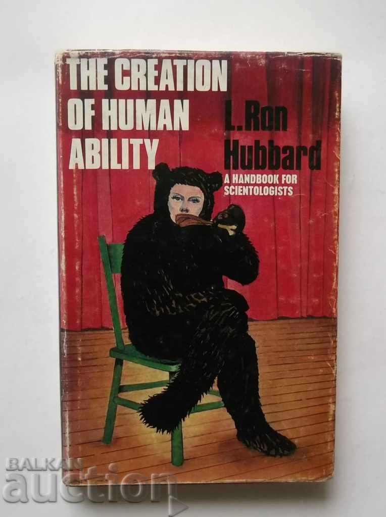 The Creation of Human Ability - L. Ron Hubbard 1968 г.