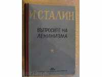 Book "Întrebări leninismului - I.Stalin" - 682 p.