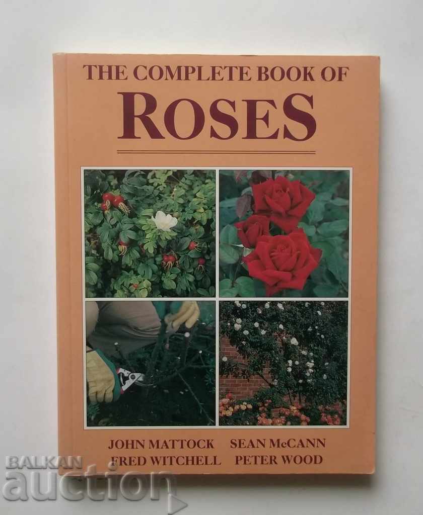The Complete Book of Roses - John Mattock 1995 Roses