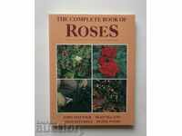The Complete Book of Roses - John Mattock 1995 Roses