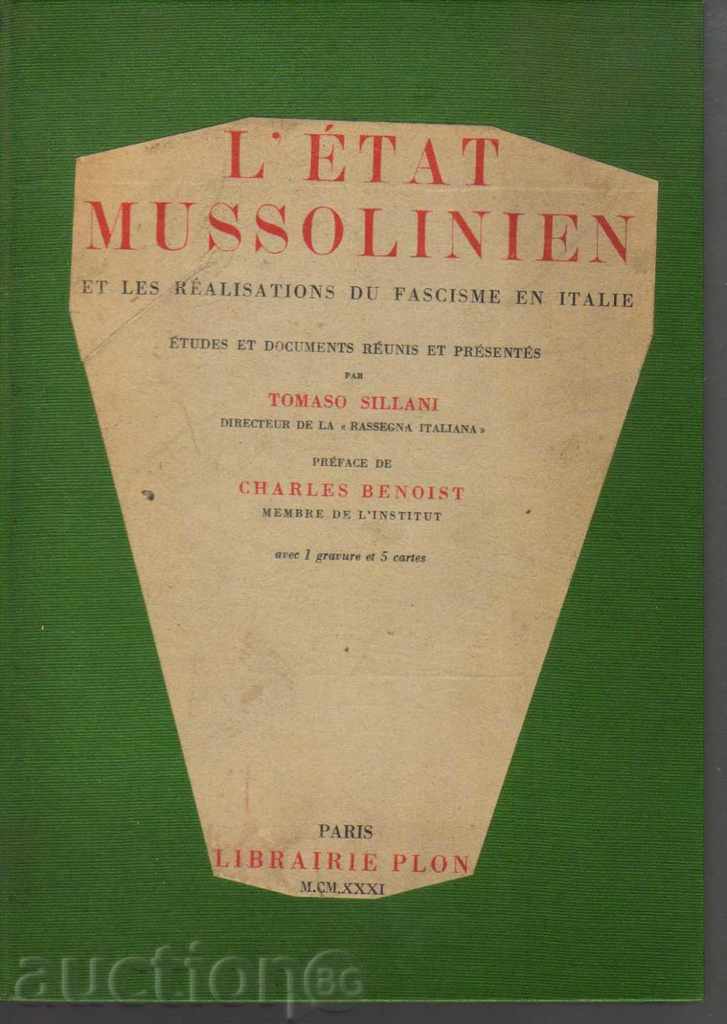L'Etat Mussolinien et les realiz du fascisme en Italie