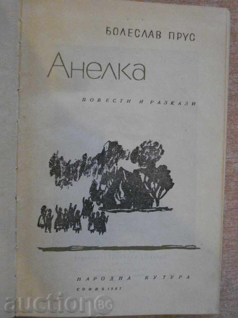 Book "Anelka-Nuvele și povestiri scurte - Bolesław Prus" - 406 p.