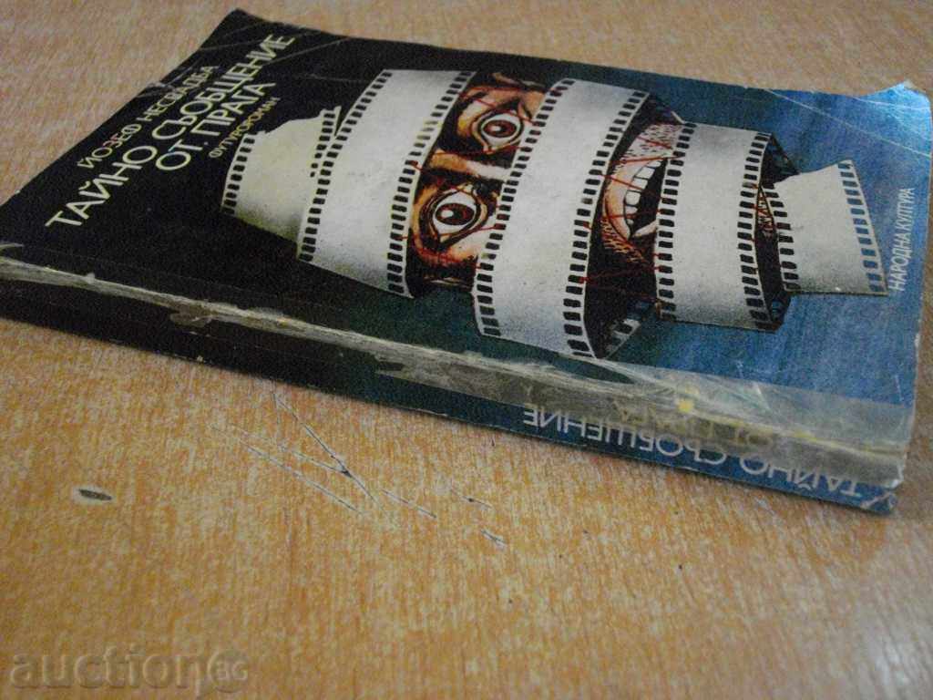 "Mystery Message from Prague - Josef Neswada" - 298 pp. - 7 "Mystery Message from Prague - Josef Neswada" - 298 pp. - 7