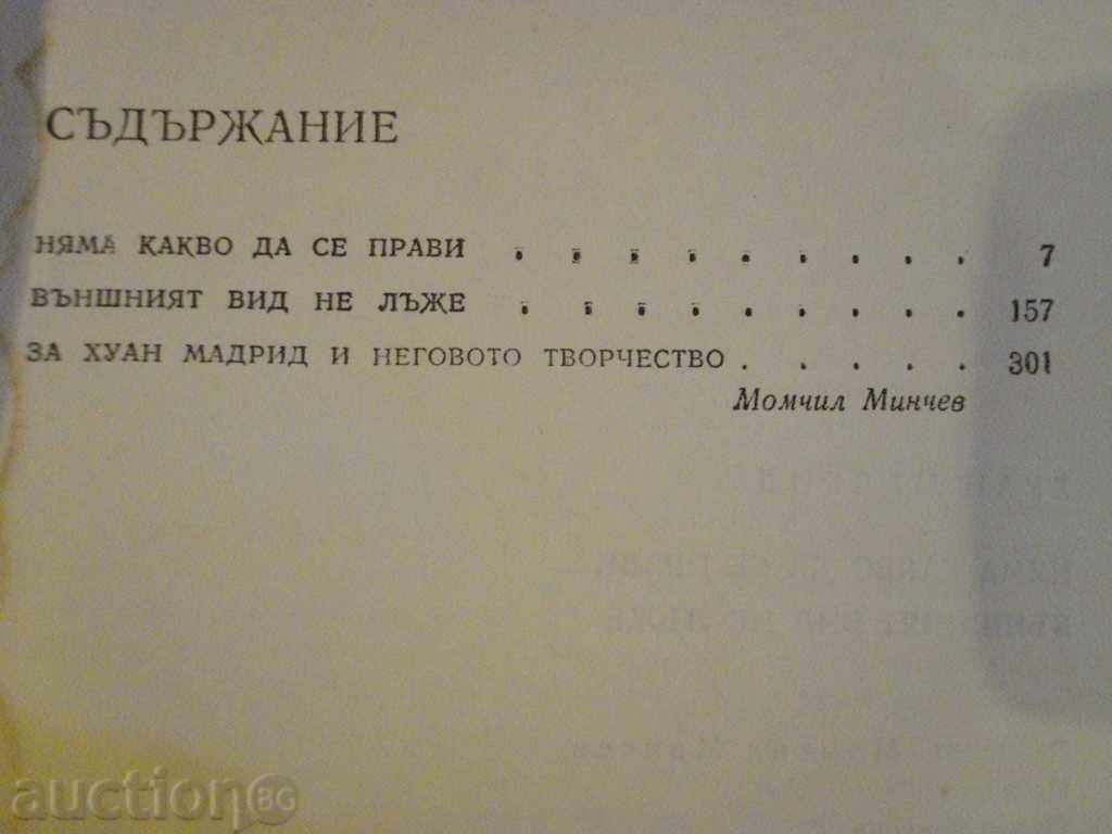 "There is nothing to do" - Juan Madrid - 304 p. - 5 "There is nothing to do" - Juan Madrid - 304 p. - 5