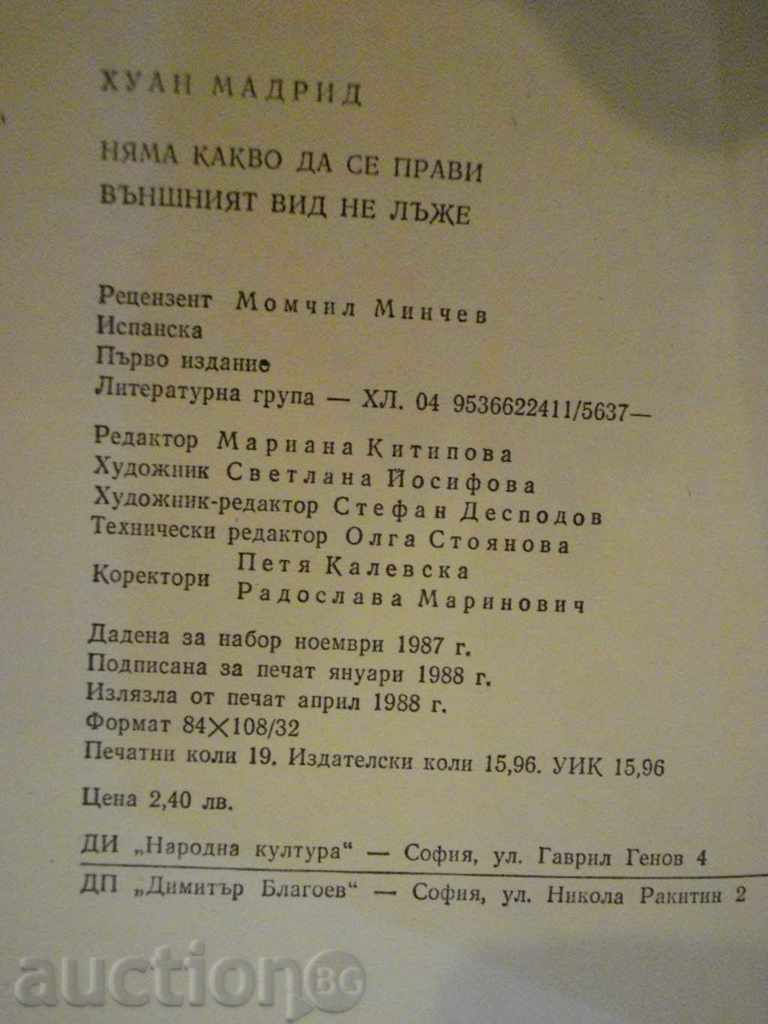 "There is nothing to do" - Juan Madrid - 304 p. - 6 "There is nothing to do" - Juan Madrid - 304 p. - 6