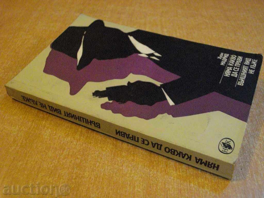 "There is nothing to do" - Juan Madrid - 304 p. - 7 "There is nothing to do" - Juan Madrid - 304 p. - 7