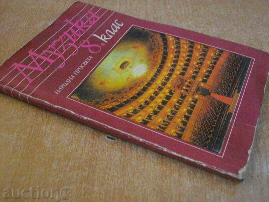 Book "Music Class 8 - K.Belivanova" - 128 pages - 7 Book "Music Class 8 - K.Belivanova" - 128 pages - 7