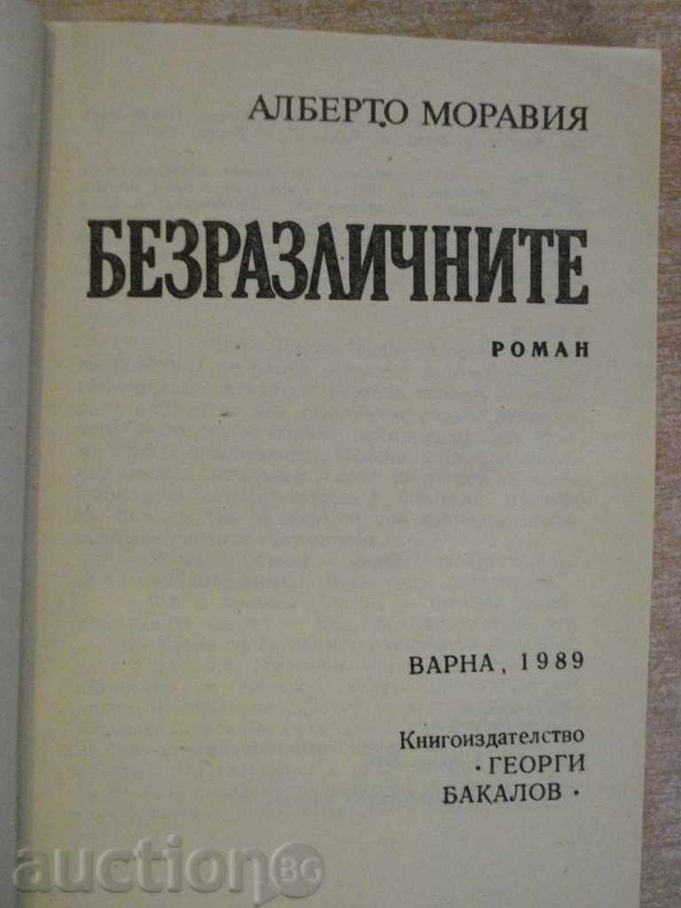 The book "Indifferent - Alberto Moravia" - 398 pages with price 3.00 BGN | € 1.53 The book "Indifferent - Alberto Moravia" - 398 pages with price 3.00 BGN | € 1.53