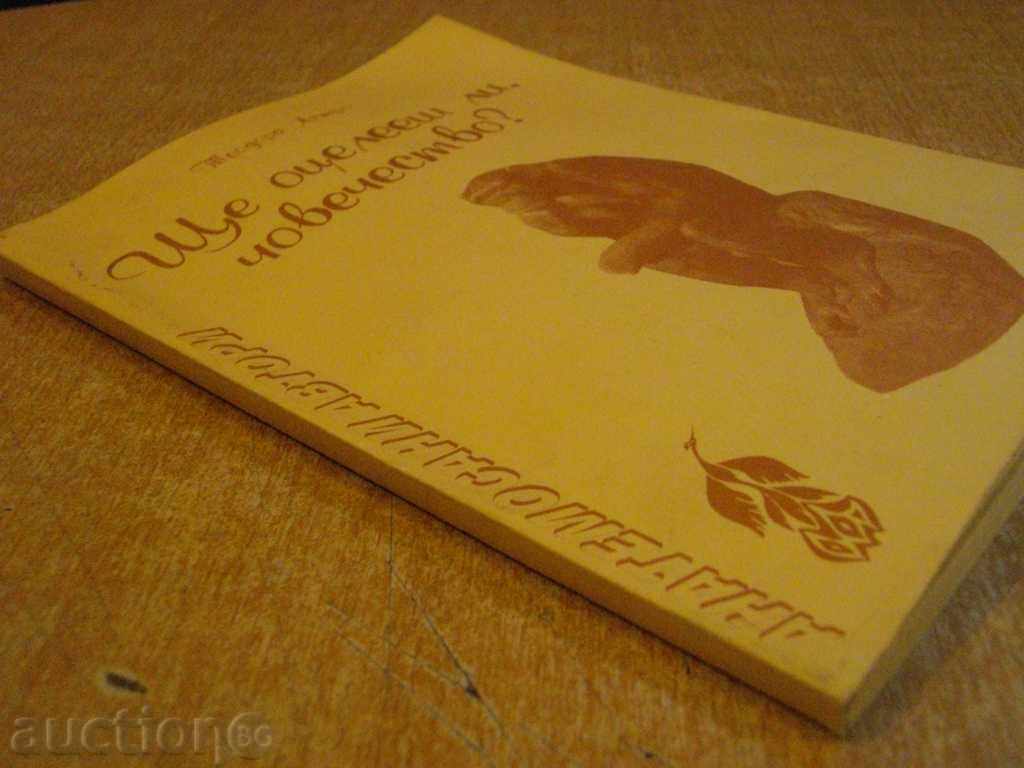Book "Will You Survive, Humanity? -Theodora Astro" - 192 pages - 7 Book "Will You Survive, Humanity? -Theodora Astro" - 192 pages - 7