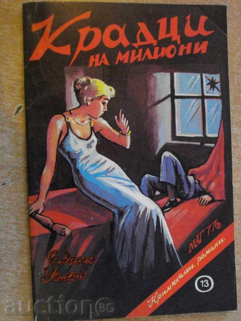 The book "Thieves of Millions - Edgar Wallace" - 102 pp.