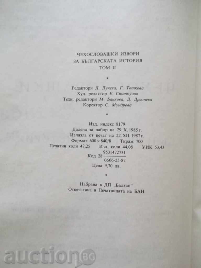 Delivery of Sources for Bulgarian history. Volume 27: Czechoslovak springs Delivery of Sources for Bulgarian history. Volume 27: Czechoslovak springs
