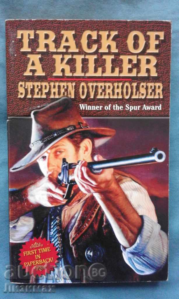 TRACK OF A KILLER – Stephen Overholser