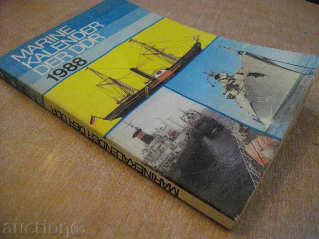 The book "Marinekalender der DDR 1988-Dieter Flohr" - 224 pp. - 7 The book "Marinekalender der DDR 1988-Dieter Flohr" - 224 pp. - 7
