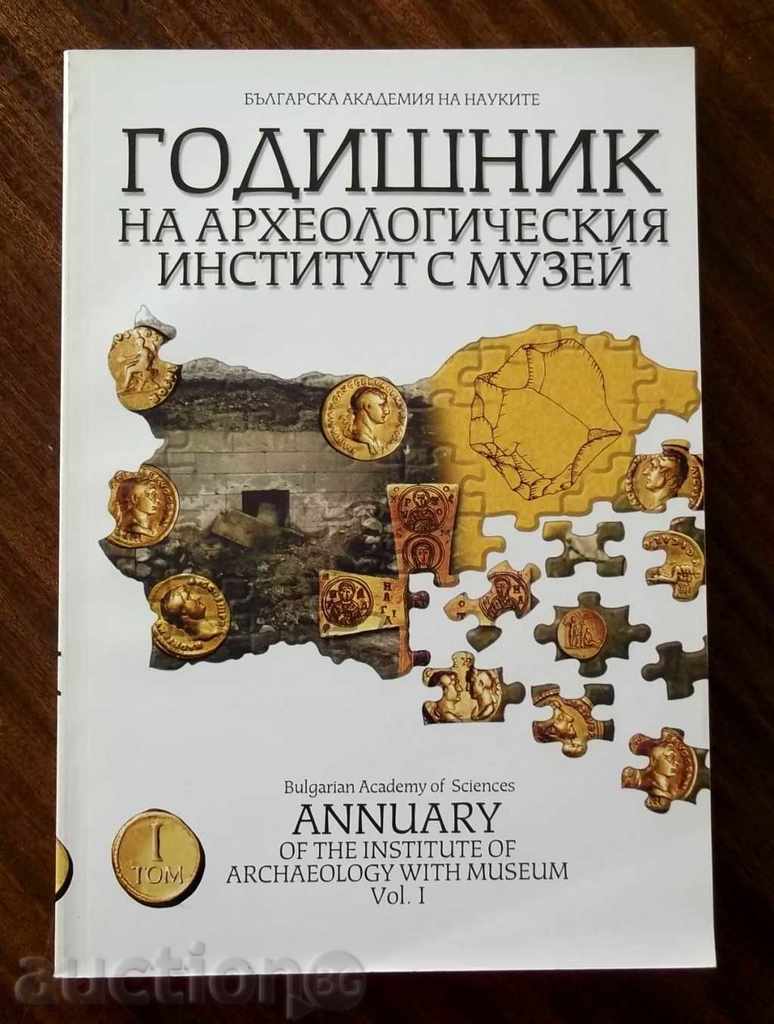 Yearbook of the Archaeological Institute with Museum. Volume 1