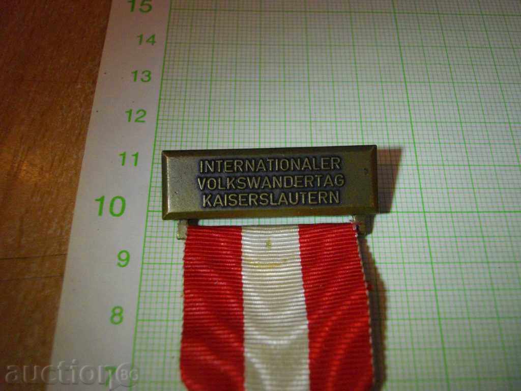 Delivery of Medal "INTERNATIONALER VOLKSWANDERTTAG KAISERSLAUTERN" Delivery of Medal "INTERNATIONALER VOLKSWANDERTTAG KAISERSLAUTERN"
