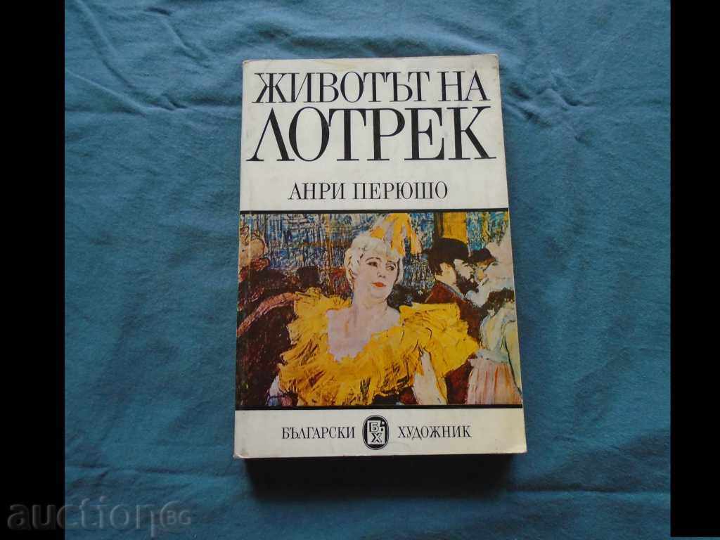 Viața lui Lautrec - Henri Peryusho
