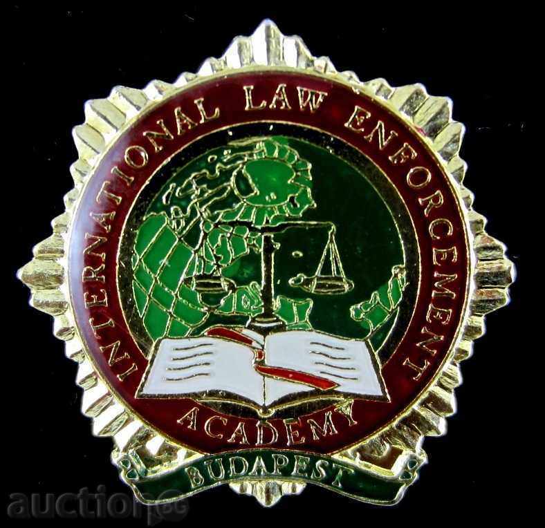 Delivery of INTERNATIONAL LAW ENFORCEMENT POLICE ACADEMY - BUDAPEST Delivery of INTERNATIONAL LAW ENFORCEMENT POLICE ACADEMY - BUDAPEST