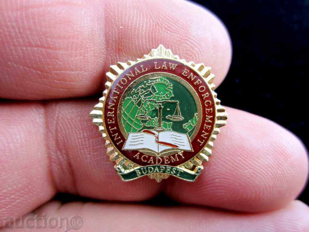 INTERNATIONAL LAW ENFORCEMENT POLICE ACADEMY - BUDAPEST - 5 INTERNATIONAL LAW ENFORCEMENT POLICE ACADEMY - BUDAPEST - 5