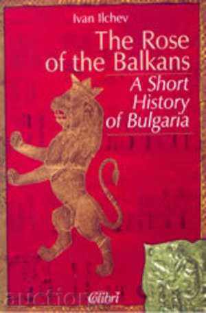 The Rose of the Balkans