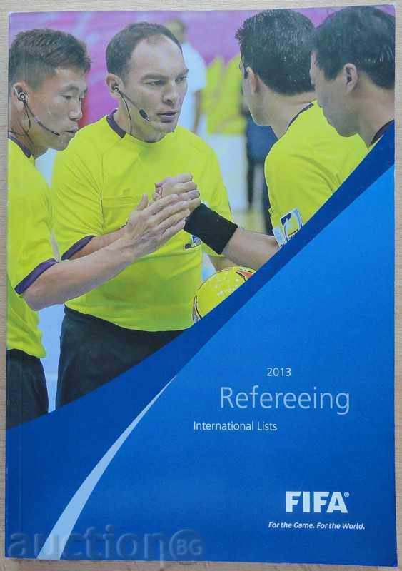 Официално издание на FIFA  - Refereeing 2013