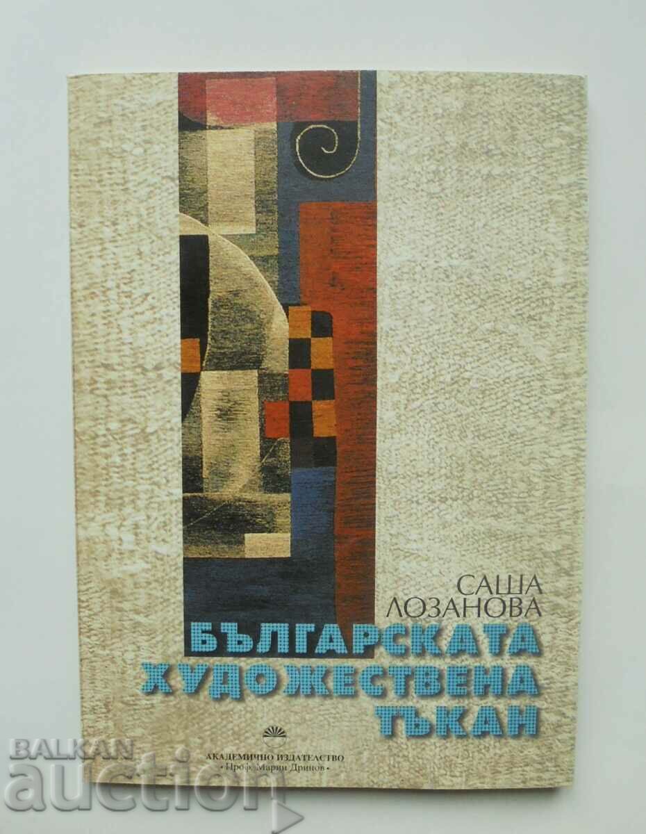 The Bulgarian artistic fabric - Sasha Lozanova 2000