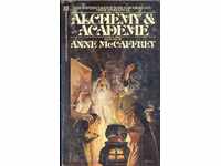 ALCHEMY AND ACADEME,SELECTED by ANNE McCAFFREY