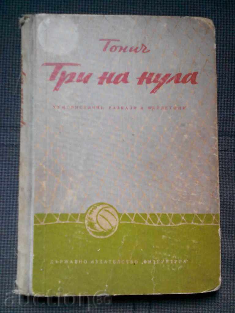 Tonic - Trei la zero