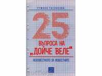 25 de întrebări de "Deutsche Welle"