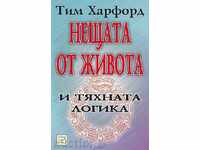 The things of life and their logic