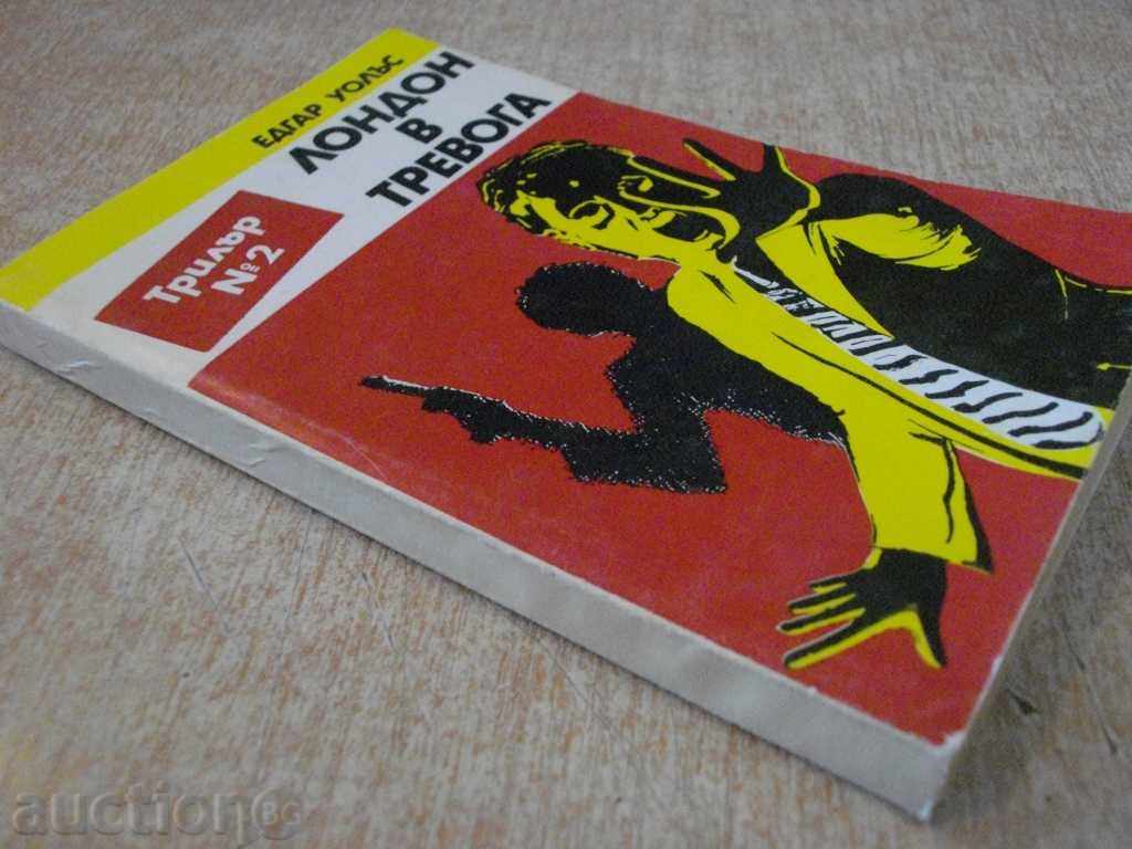 Delivery of "London in anxiety - Edgar Wallace" - 208 pages Delivery of "London in anxiety - Edgar Wallace" - 208 pages