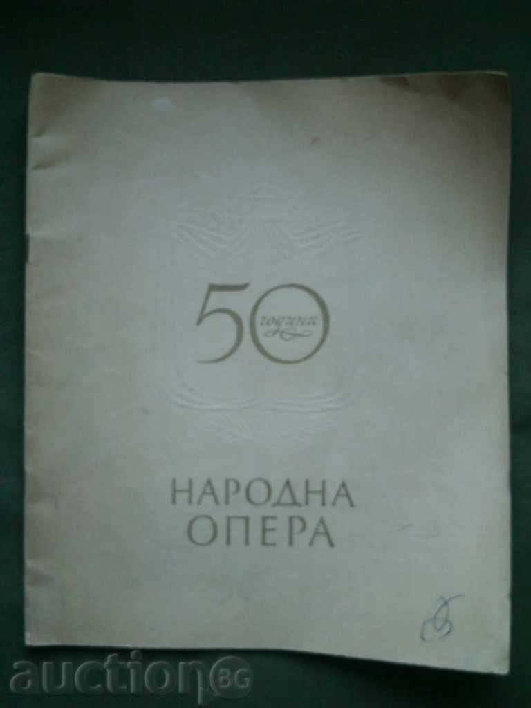50 de ani Opera Națională