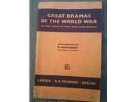 Great dramas of the world war