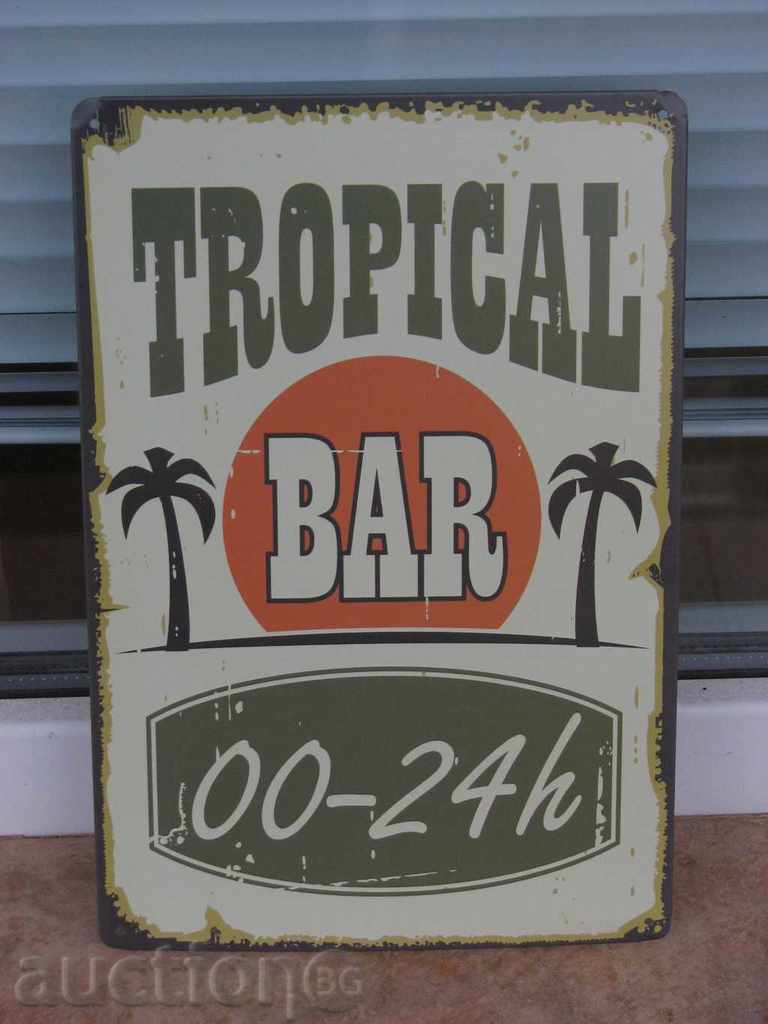 Metal plate inscription Tropical bar 24-hour palm trees